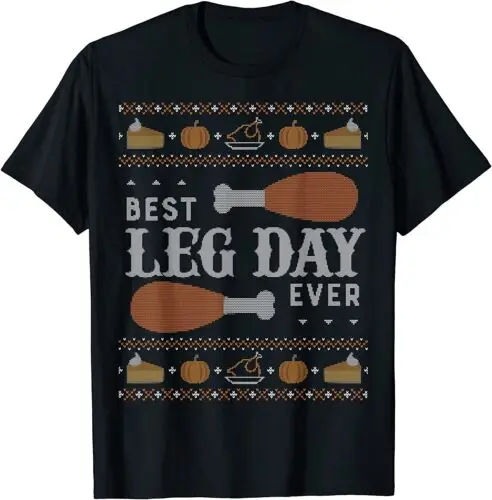 Funny Ugly Thanksgiving Shirt Best Leg Day T-Shirt