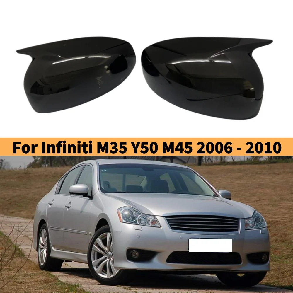 

Pair Car Side Rearview Mirror Covers For Infiniti M35 M45 Y50 2005 2006 2007 2008 2009 2010 Glossy Black Reverse Mirror Wing Cap