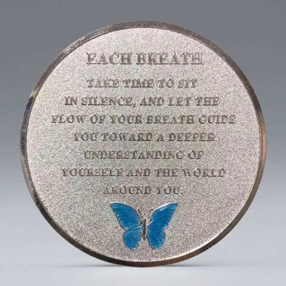 Silvery Plated in Silence We Find Our Selves Souvenir Coin Breathe Calmly Exhale Butterfly Sober Collectible Coins