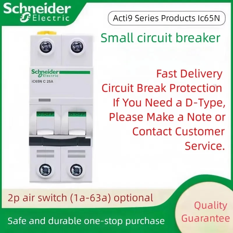 

Schneider Air Switch Miniature Circuit Breaker iC65N 2P Household 1/2/4/6/10/16/20/25/32/40/50/63a Air AC Switch iC65N C/D
