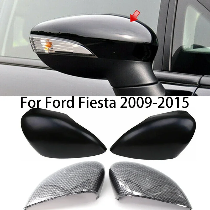 

For Ford Fiesta MK7 2009 2010 2011 2012 2013 2014 2015 Black Carbon Look Car Door Rearview Side mirror Cover Caps External parts