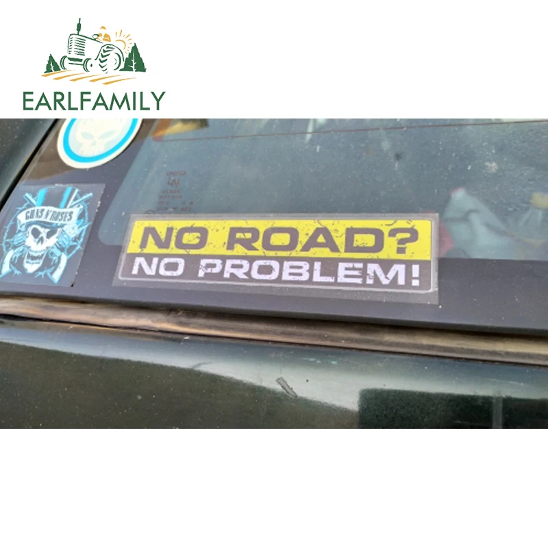 EARLFAMILY 15cm x 3cm NO ROAD NO PROBLEM Decal Car Sticker Vinyl Funny Bumper 4X4 SUV OFFROAD 4WD Car Styling Accessories