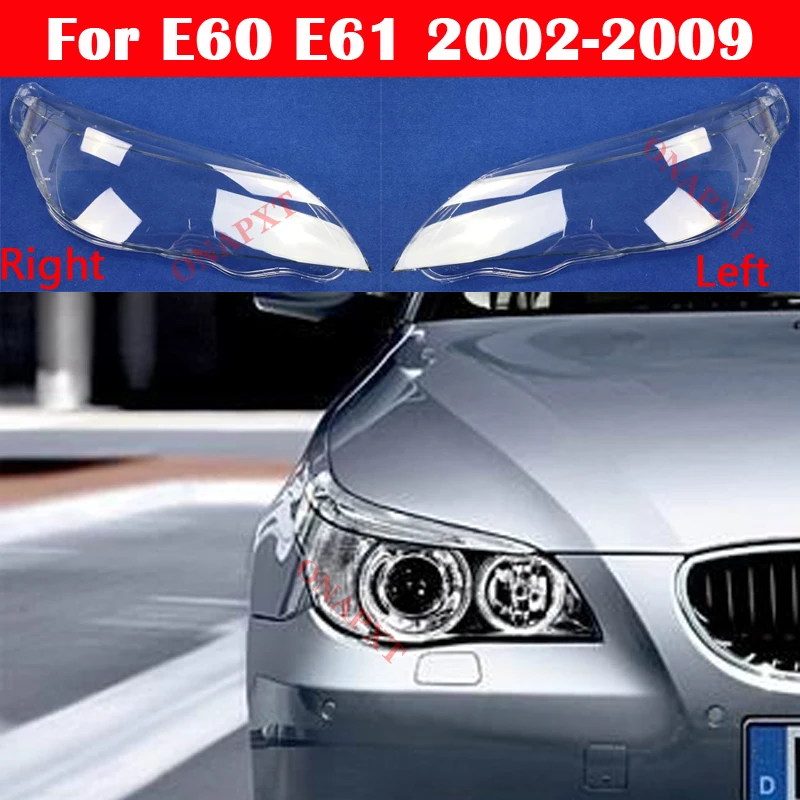 

For BMW 5 series E60 E61 530i 523 525 2002-2009 Lens Case Transparent Lampshade Headlight Cover Car Light Lamp Shell Headlamp