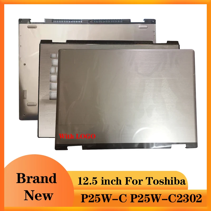 

NEW For Toshiba P25W-C P25W-C2302 Silver Laptop LCD Back Cover/Palmrest/Bottom Case Computer Case