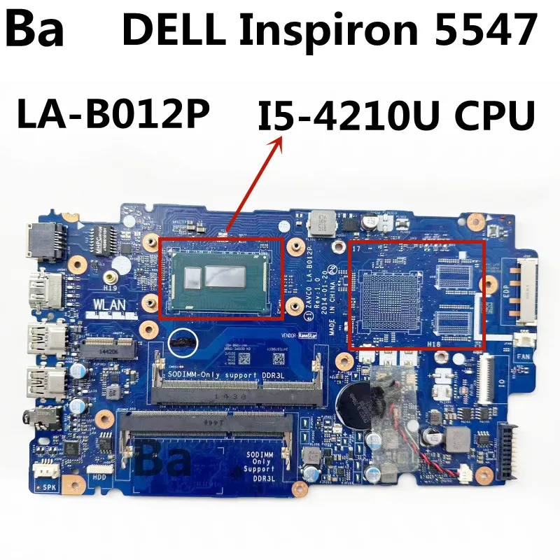 

For Dell Inspiron 5443 5447 5448 15 5543 5547 5548 Laptop Motherboard LA-B012P With I5-4210U CPU