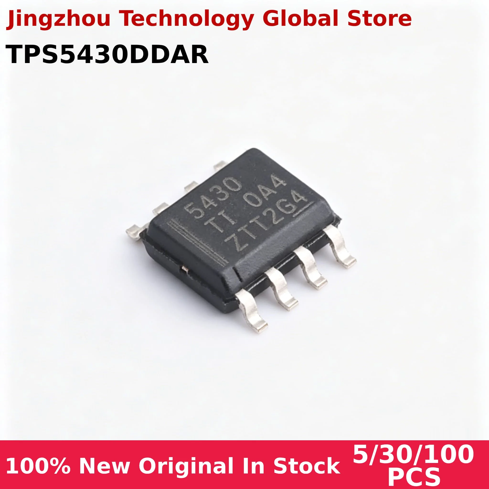 100% New 5/30/100PCS 5430 TPS5430 TPS5430DDAR sop-8 In Stock Wholesale