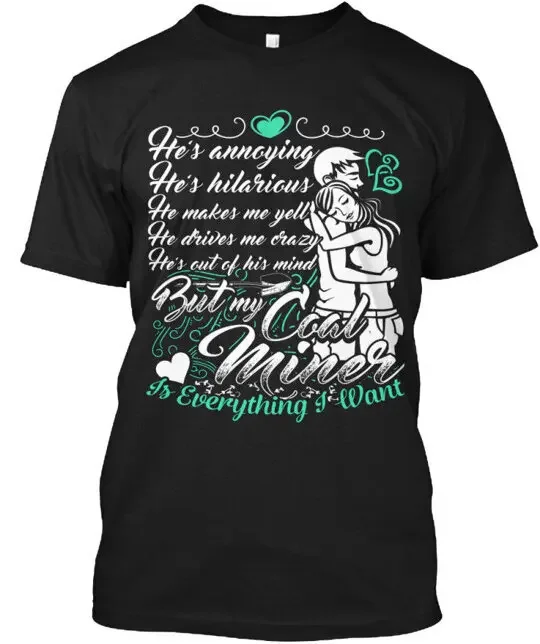 

Футболка Coal Miner Miners Wife Miner Lover Hes Annoying, сделанная в США, от S до 5XL