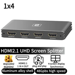 8K@60Hz HDMI2.1 Splitter 1 In 4 Out 4K@120Hz 48Gbps HDCP2.3 DTS AC3 HDR10+ for 4 Ultra HD Synchronous Display and Mirror Mode