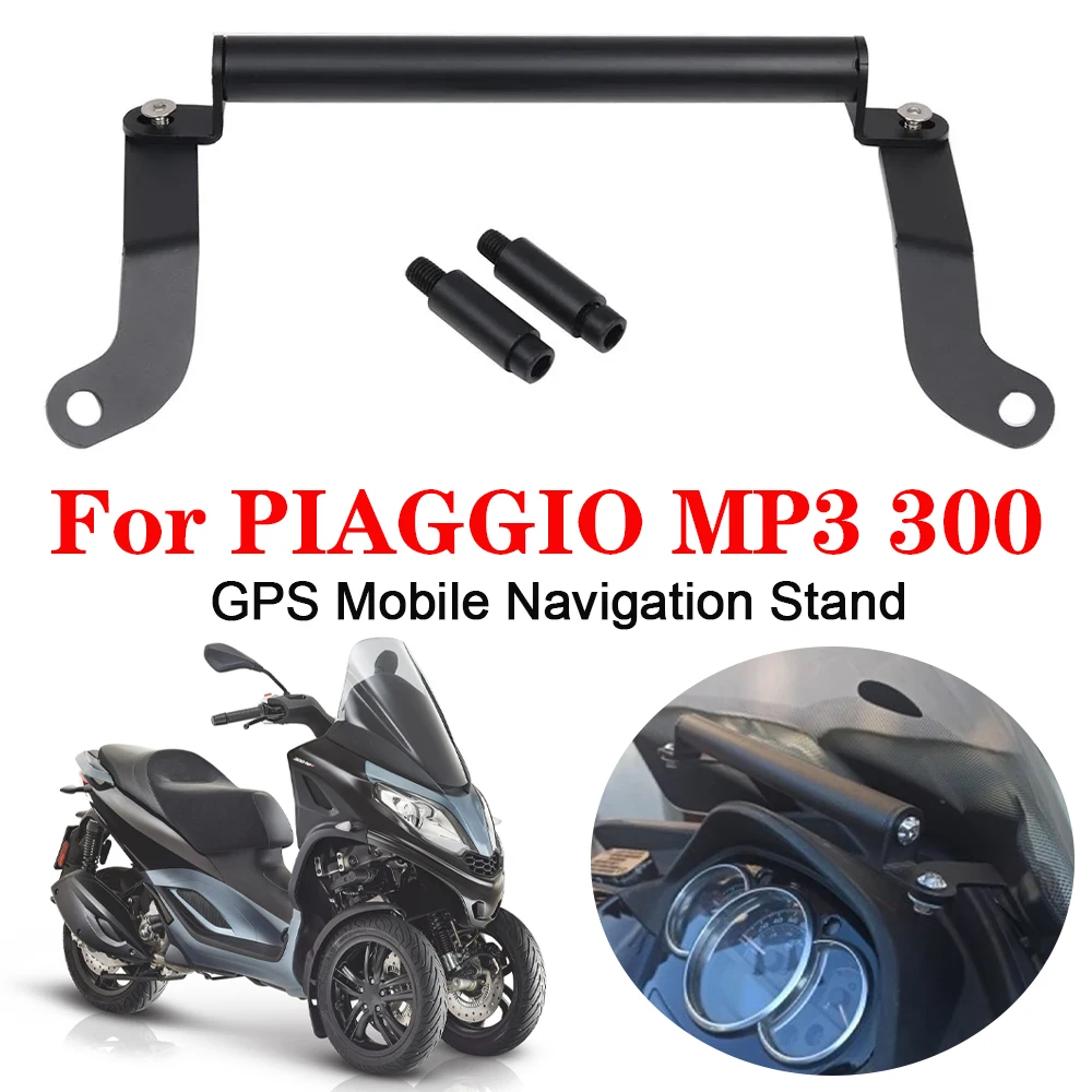 For PIAGGIO MP3 300 Yourban LT 300 LT300 ie Scooter Accessories Mobile Phone Stand Holder Support GPS Navigation Plate Bracket