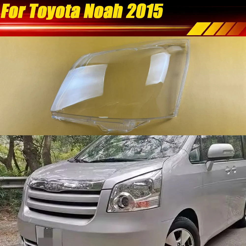 

For Toyota Noah 2015 Car Headlamp Cover Transparent Housing Lamp Headlight Shell Lens Plexiglass Replace Original Lampshade