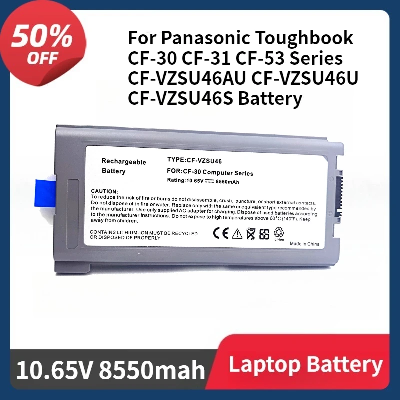 

CF-VZSU46 Battery for Panasonic Toughbook CF-30 CF-31 CF-53 Series CF-VZSU46AU CF-VZSU46U CF-VZSU46S10.65V 8550mAh Battery