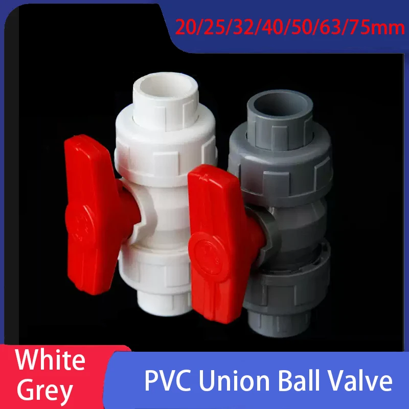 1pc 20/25/32/40/50/63/75mm PVC Union Ball Valve Connector Water Pipe Fittings Ball Valve Agriculture Garden Irrigation Adapte