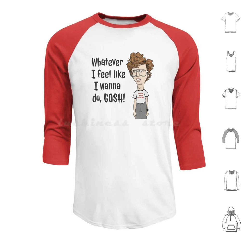 Napoleon Dynamite-Whatever I Feel Like Hoodie cotton Long Sleeve Bateman Branding Brian Bateman Paramount Paramount Pictures