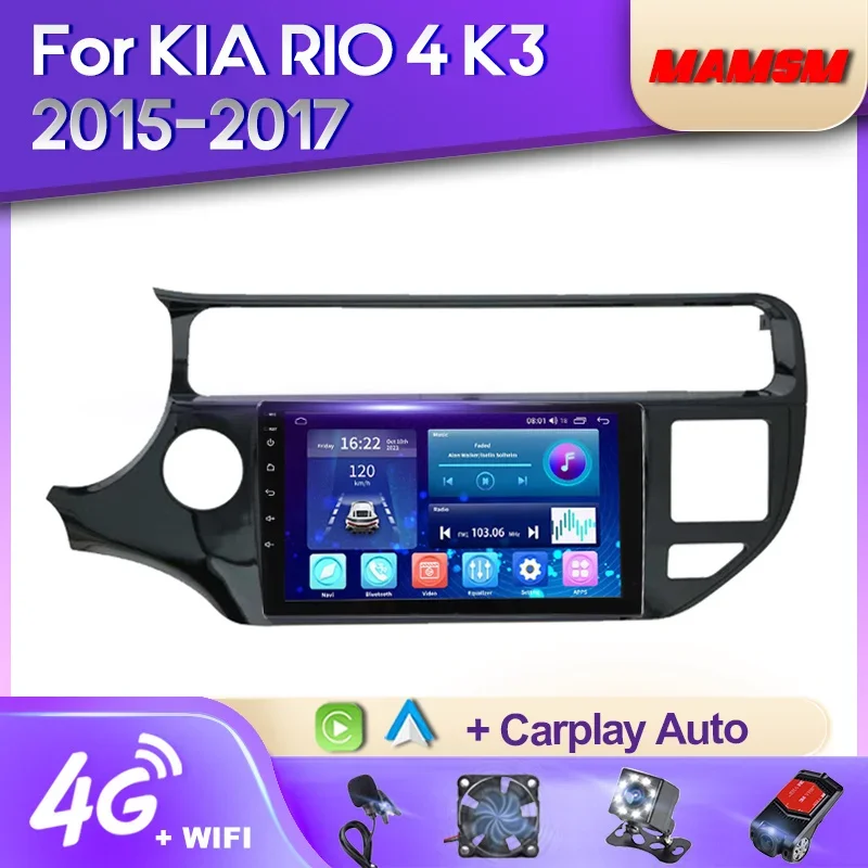 

MAMSM Android 12 Car Radio For KIA RIO 4 K3 2015 - 2017 Multimedia Video Player Navigation Stereo GPS Carplay Autoradio 2Din DVD