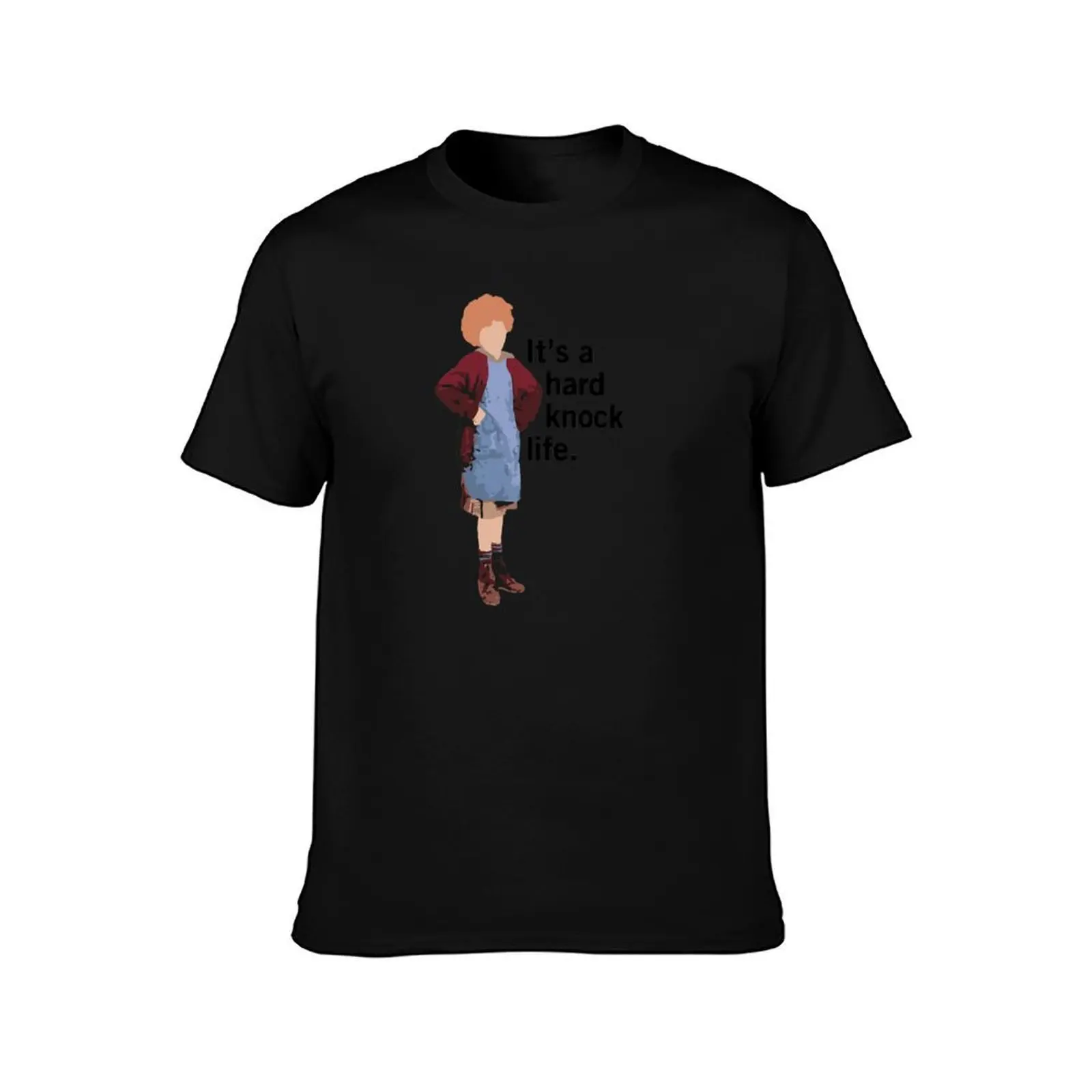 Annie - It's a Hard Knock Life T-Shirt Big Size Daily Wear T-Shirt