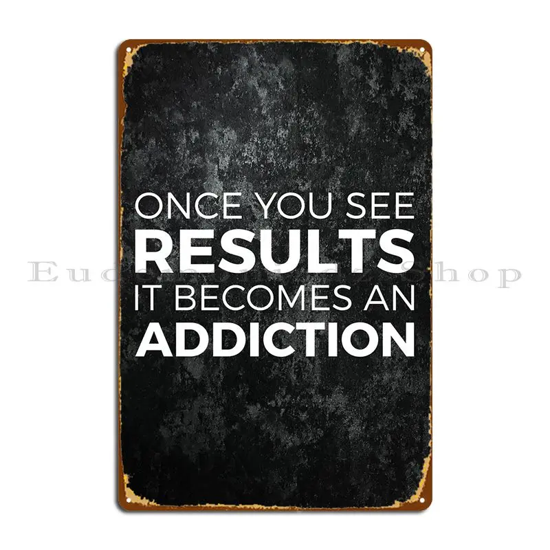 Result And Addiction Metal Plaque Poster Retro Cave Designing Customize Cinema Tin Sign Poster