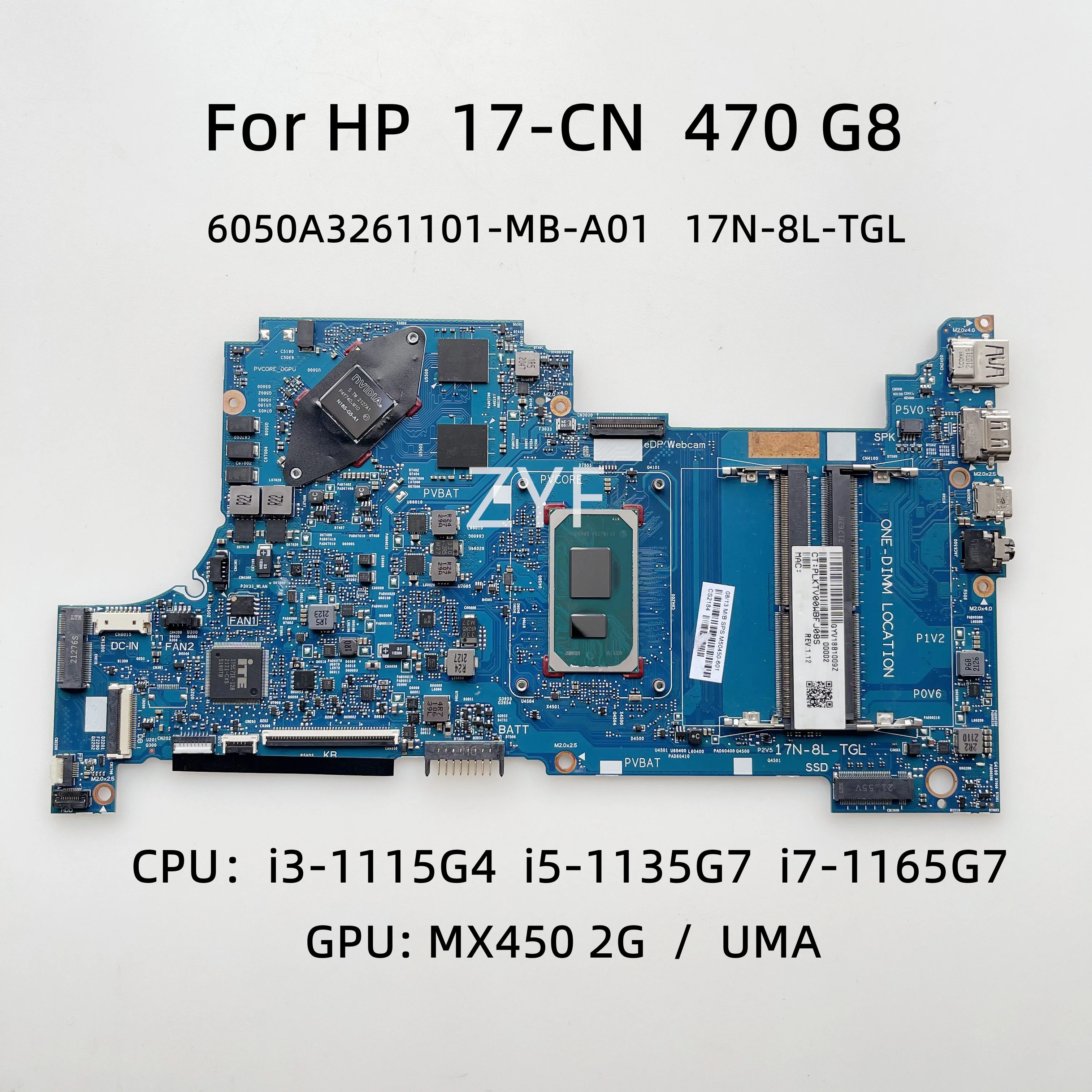 6050A3261101 MB A01 pour HP 17-CN 470 G8 carte mère d'ordinateur portable 17N-8L-TGL M50450-601 avec i3 i5 i7-11th CPU UMA/GPU MX450 2G DDR4