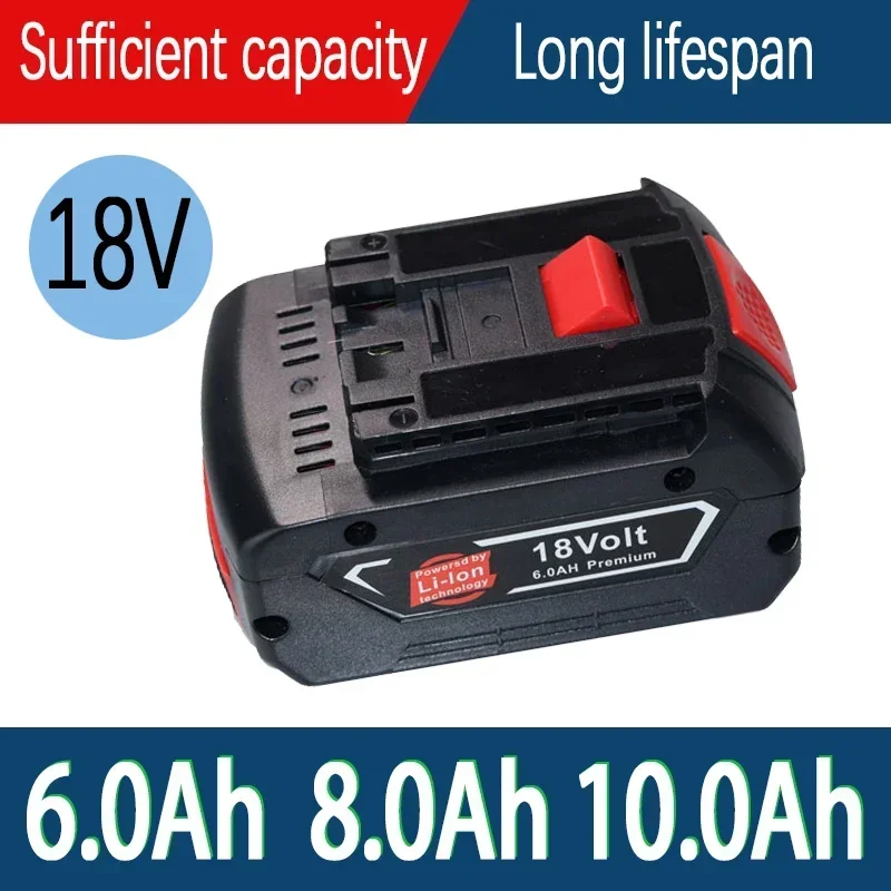 

18V 6.0Ah/8.0Ah/10.0Ah Rechargeable Li-ion Battery For Bosch BAT609 BAT609G BAT618 BAT618G BAT614 Cordless power tools