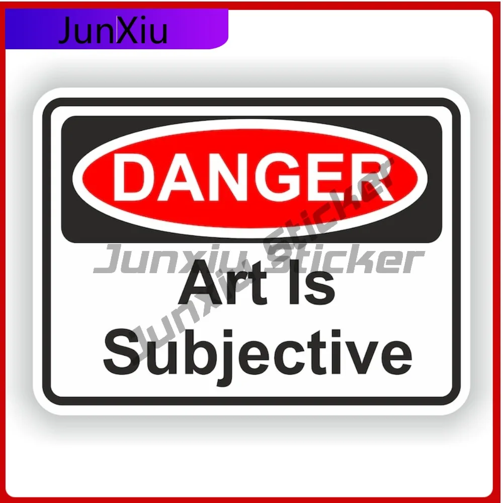 

Danger Art Is Subjective Square Warning Sticker Personalized Custom Vinyl Decals For Car Decoration Rv Caravan Accessories Stick
