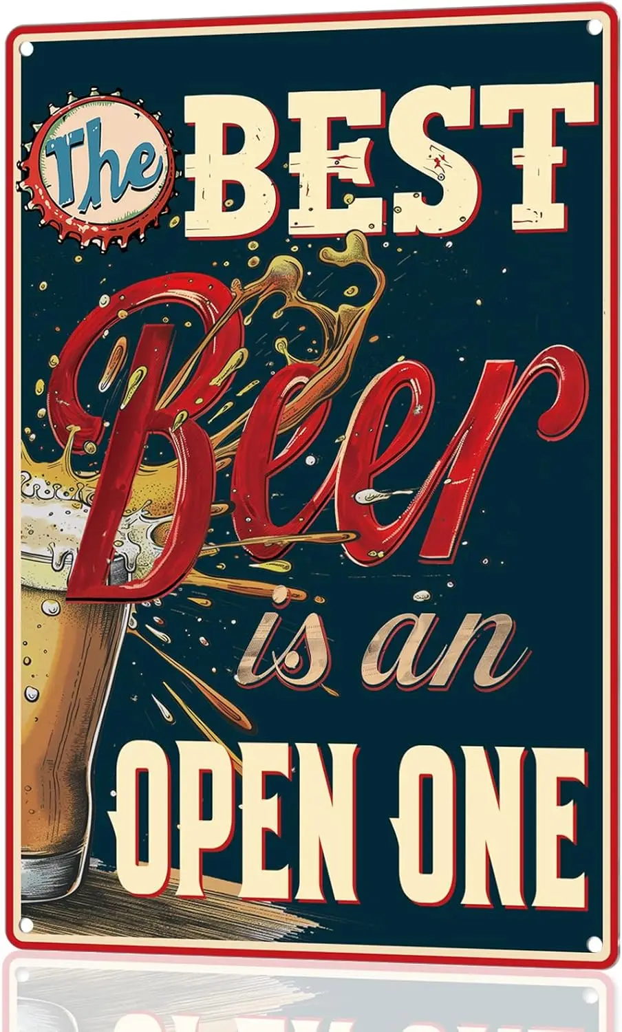 The Best Beer is an Open One Funny Bar Sign or Man Cave Decor | ″ Durable Vintage Metal Signs Wall Decorations for Home Bar/Base