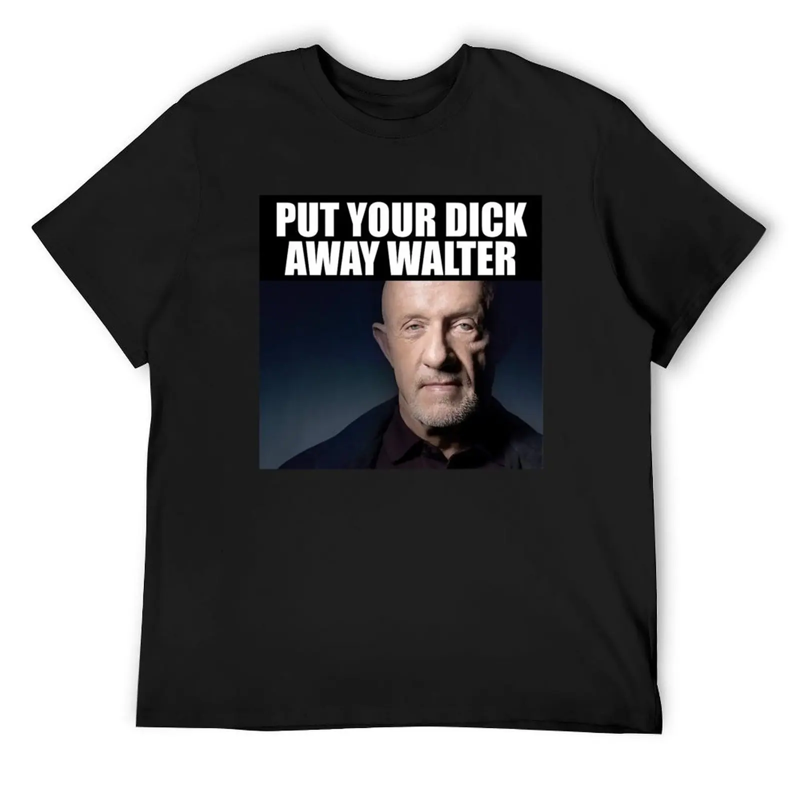 Футболка Put Your D*ck Away Walter, рубашки с рисунком, летний топ, футболка в стиле аниме, мужские хлопковые футболки