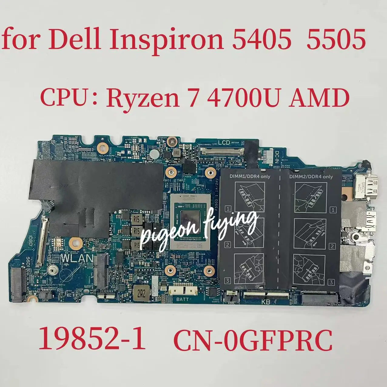 19852-1 Mainboard For Dell Inspiron 5405 5505 Laptop Motherboard CPU: Ryzen 7-4700U AMD UMA CN-0GFPRC 0GFPRC GFPRC 100%  Test OK