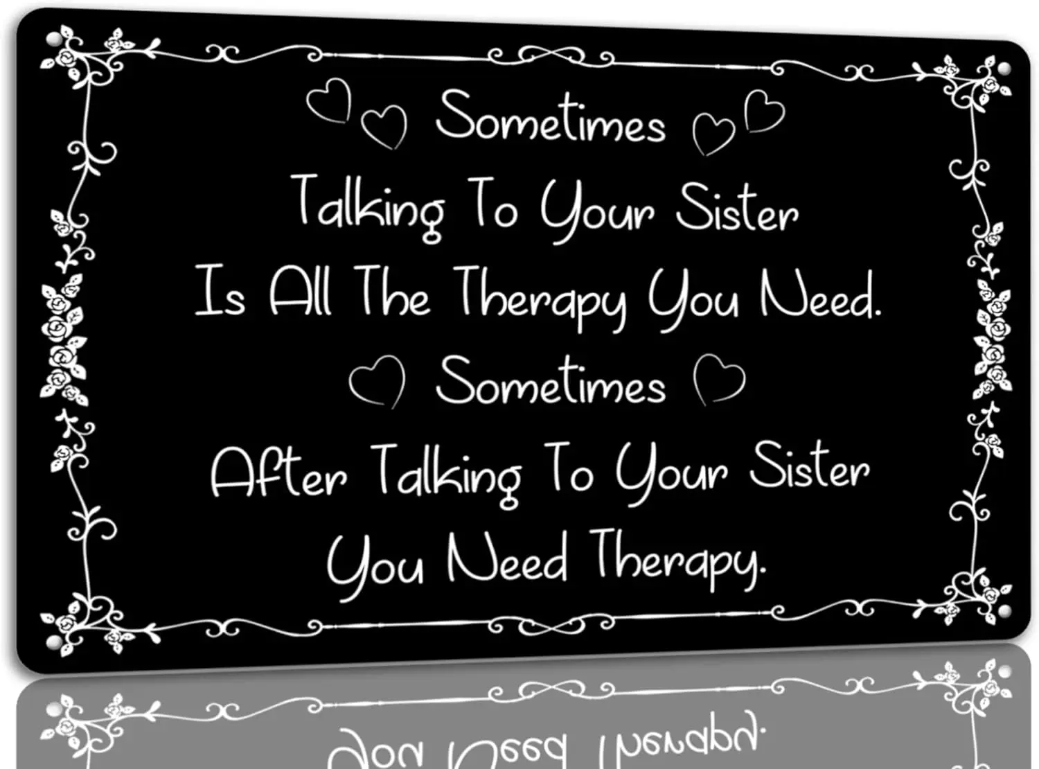 Sometimes Talking To Your Sister Is All The Therapy You Need Tin Sign Funny Metal Signs For Sister Home Wall Decor For