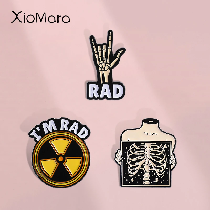 I'M Rad Take A Chest-Pin esmaltado de rayos X, broches de esqueleto de radiación de costilla de hueso de mano, insignia para mochila, regalo de joyería para amigos