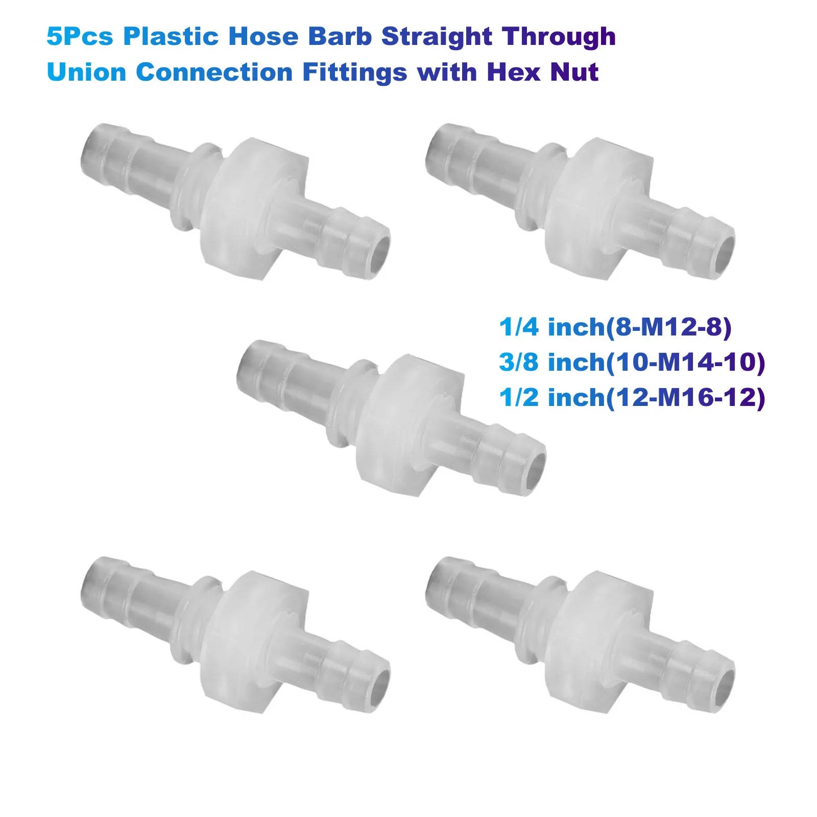 5Pcs Plastic Hose Barb Straight Through Union Connection Fittings with Hex Nut for Aquarium Water/Fuel/Air（3 sizes）