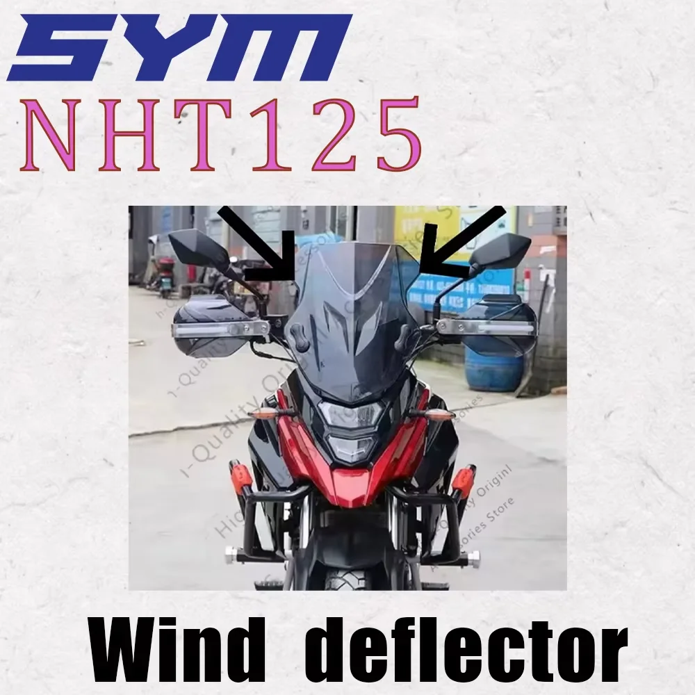 

Fit SYM NHT125 125NHT NH T 125 Motorcycle Front Windshield For SYM NHT125 125NHT NH T 125 Windscreen Wind Deflector Guide Hood