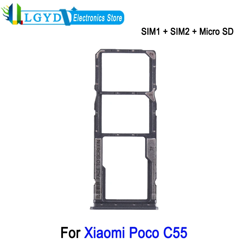 

Dual SIM Card Tray For Xiaomi Poco C55 Phone SIM1 + SIM2 + Micro SD Card Tray Replacement Part