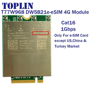 델 5420 5424 7424 7400 7210 노트북용 FDD-LTE TDD-LTE 4G 모듈, T77W968 DW5821e-eSIM X20 LTE Cat16, 1Gbps 