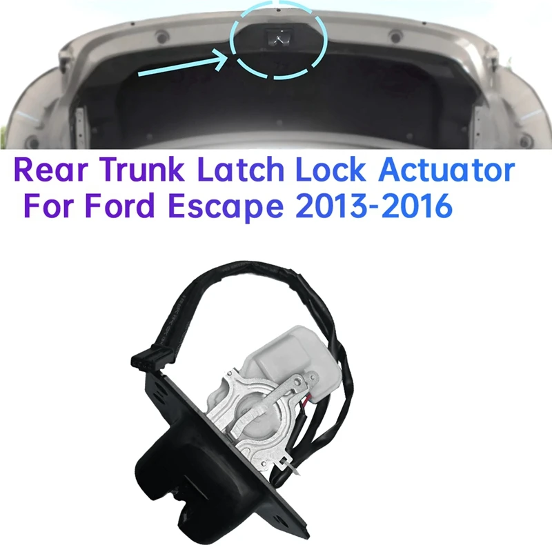 

T18C CJ5Z-7843150-A Rear Trunk Latch Lock Actuator For Ford Escape 2013-2016 Tailgate Hatch Lift Gate Lock CJ5Z7843150A
