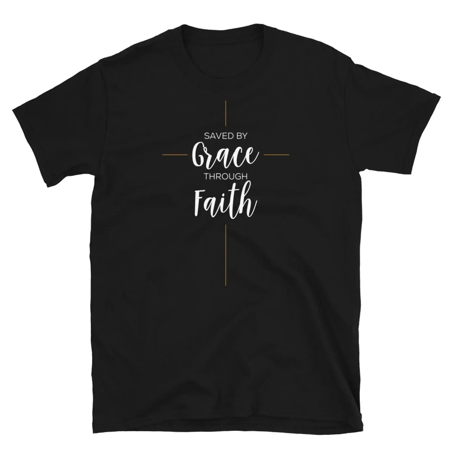 Saved by Grace Through Faith Christian Faithful Short Sleeve Unisex T Shirt