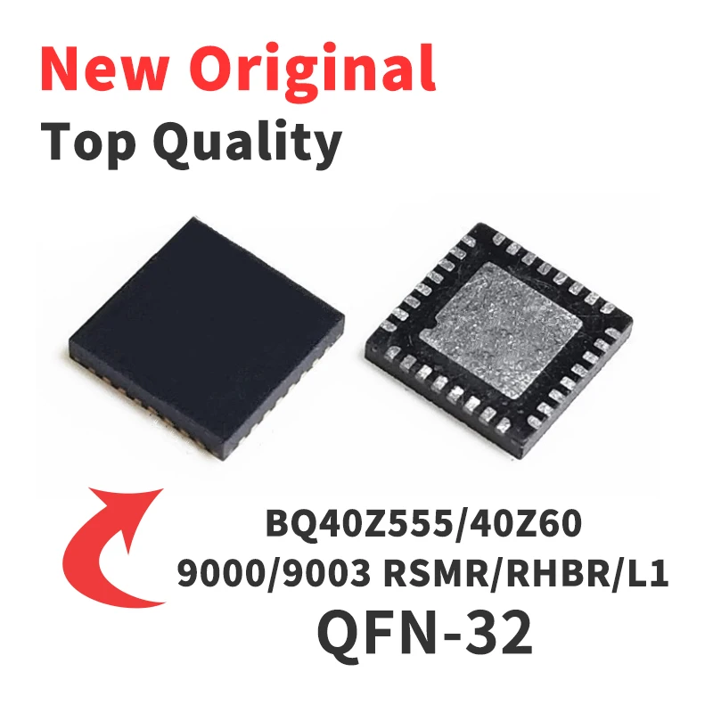 5 Pieces BQ9000RSMR BQ9000L1 BQ40Z60RHBR BQ40Z555RSMR BQ9003RSMR Package QFN32 Chip IC Brand New Original