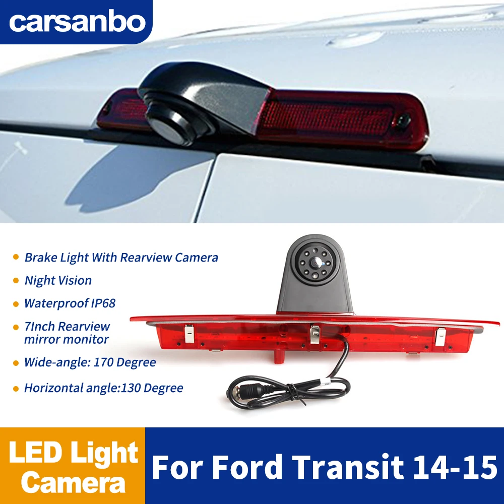 

Светодиодный стоп-сигнал для камеры заднего вида Cbanda, подходит для Ford Transit 14-15, автомобильный водонепроницаемый ночной вид, 7-дюймовый экран монитора заднего вида
