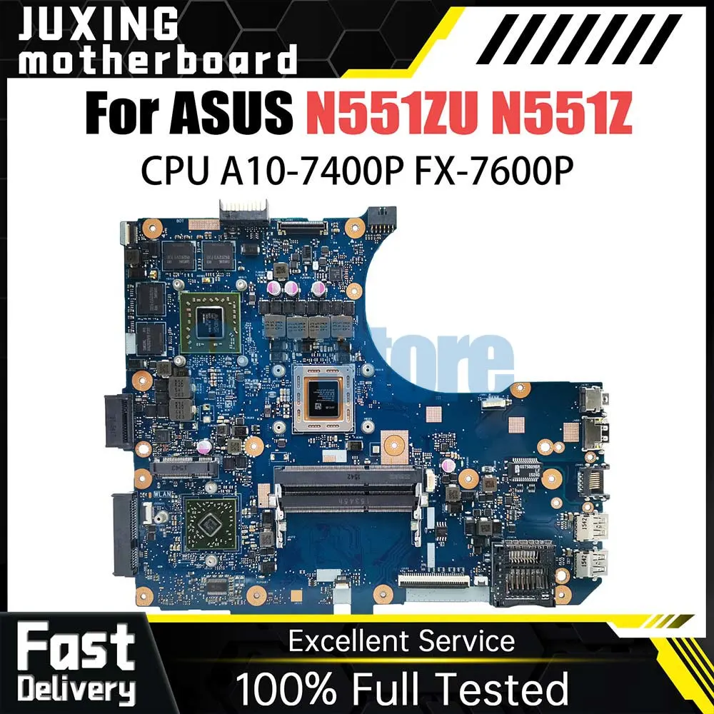 Notebook Mainboard For ASUS N551Z N551ZU N551ZU Laptop Motherboard With A10-7400P FX-7600P CPU V2G GPU 100% Tested OK