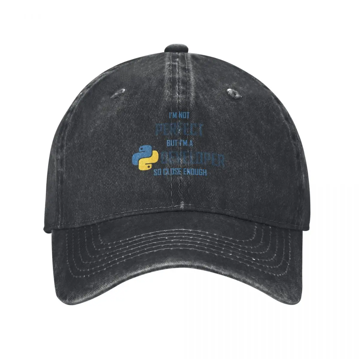 I'm not perfect but I'm a Python Developer so close enough Baseball Cap Thermal Visor Golf Men Hats Women's