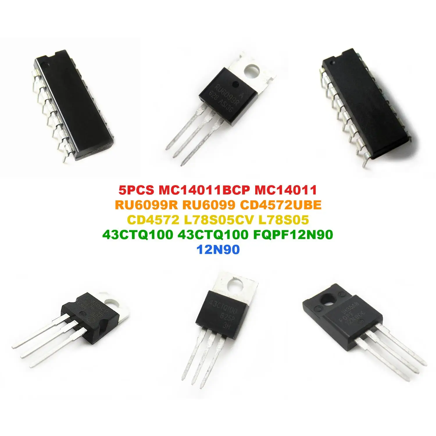 MC14011BCP MC14011 RU6099R RU6099 CD4572UBE CD4572 L78S05CV L78S05 43CTQ100 43CTQ100 FQPF12N90 12N90