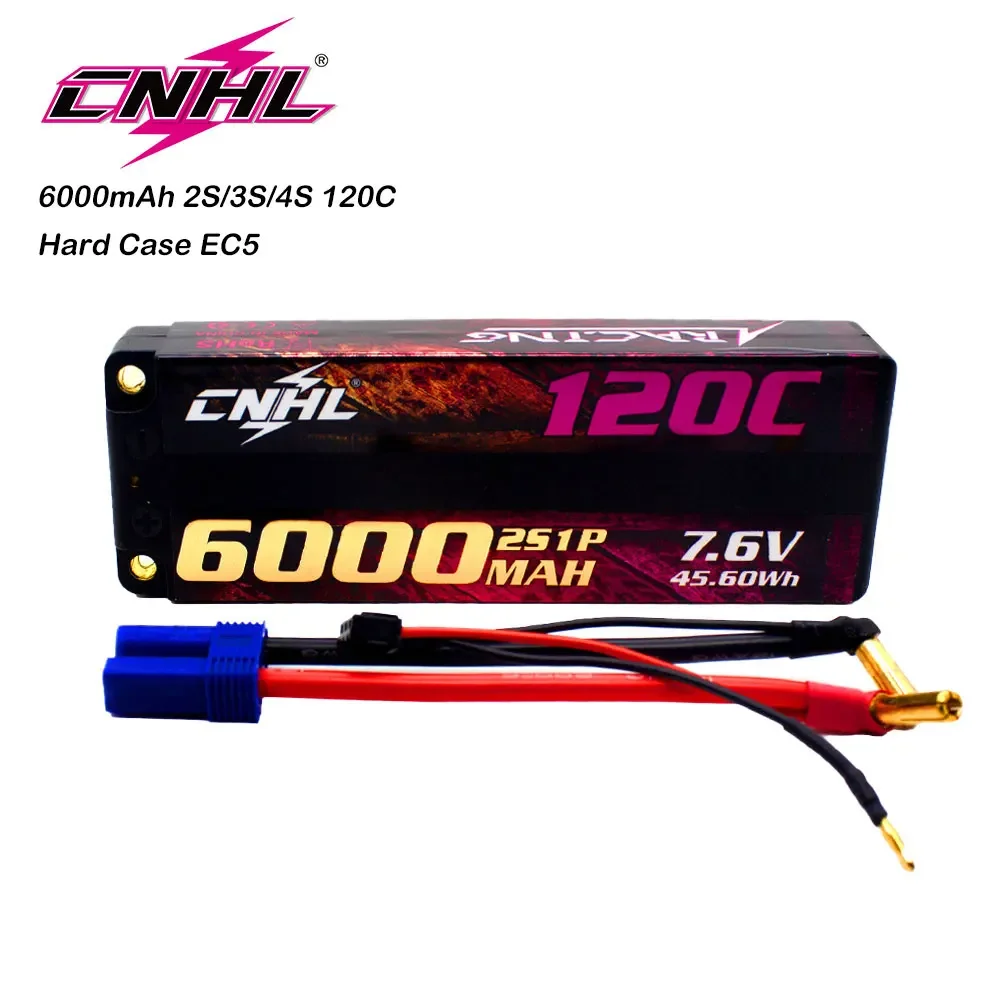 CNHL 2S 3S 4S Lipo Battery 6000mAh 7.6V 11.4V 15.2V 120C HV Hard Case with EC5 Plug for RC Car Boat Airplane Truck Tank Vehicle