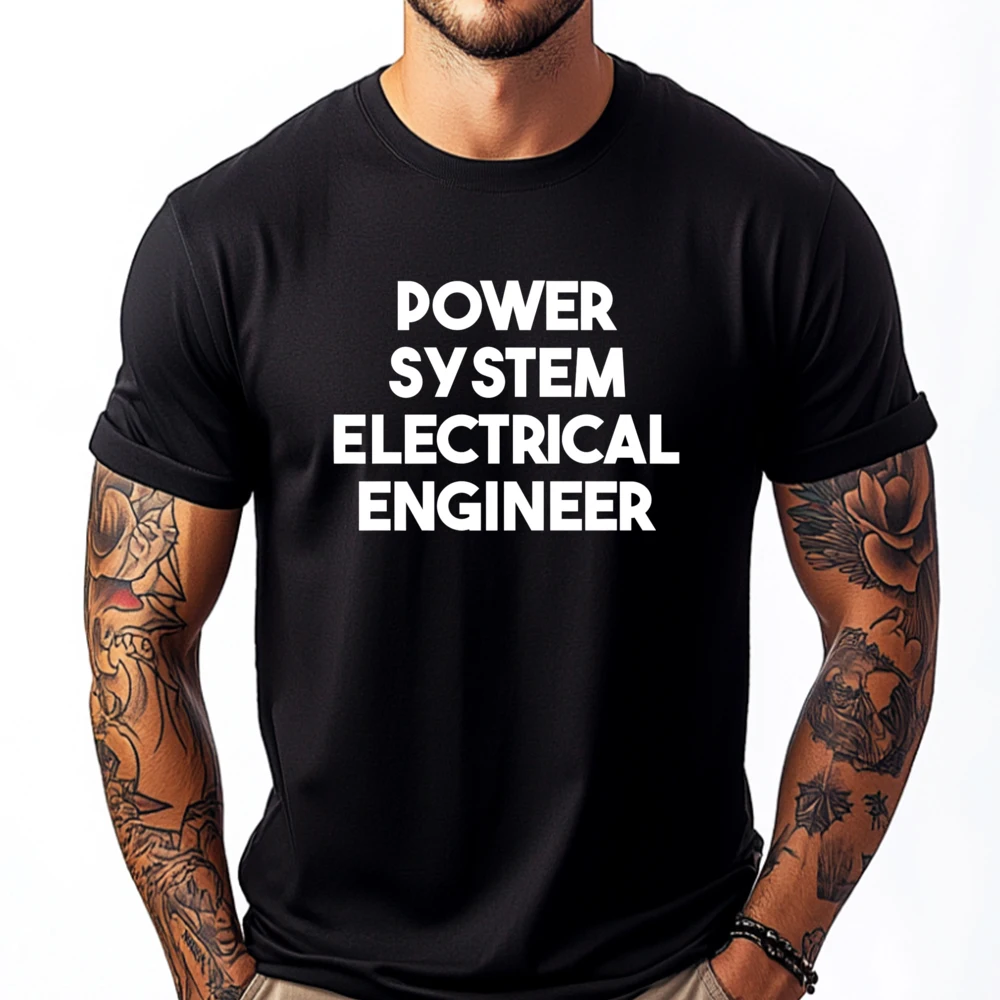

Power System Electrical Engineer Graphic Tee Shirt Men's T-Shirts Designer Clothes Men Unisex Luxury Brand Letter