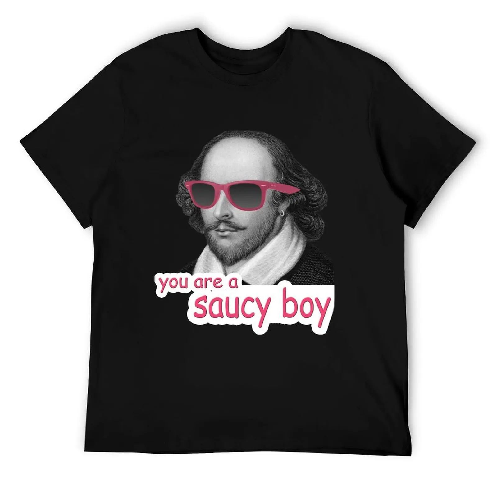 

Shakespeare - 'You are a saucy boy' T-Shirt man t shirt luxury man t shirts graphic T-Shirt