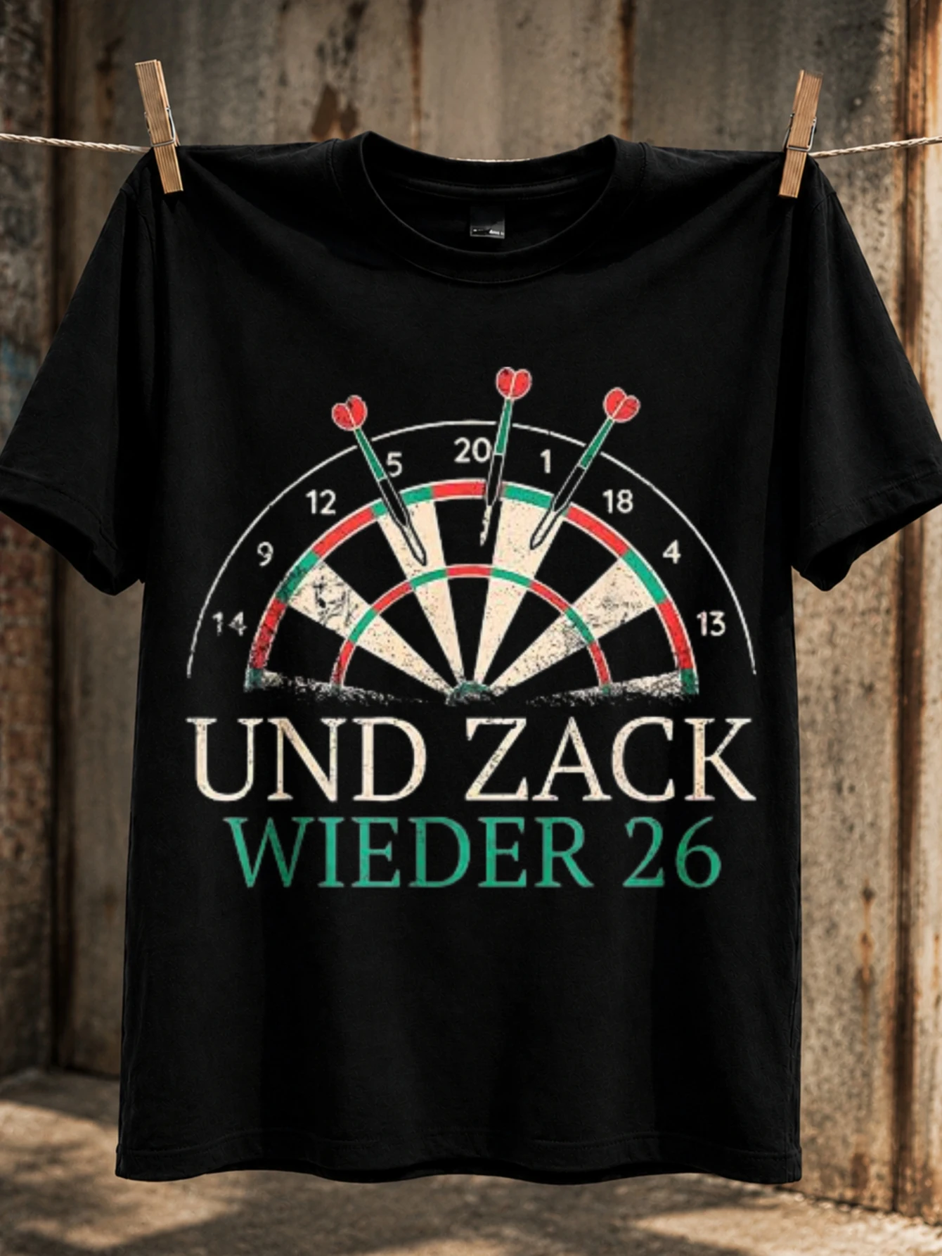 Und Zack Wieder 26 dartboard with heart darts and distressed lettering funny birthday age joke  Unisex All T-Shirt