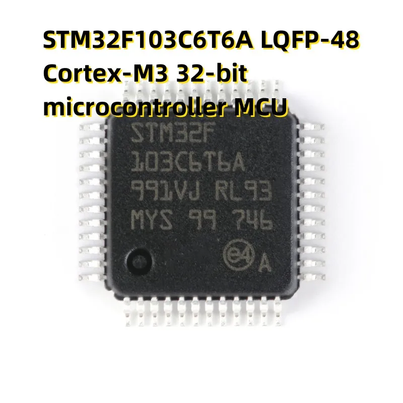 STM32F103C6T6A LQFP-48 ARM Cortex-M3 32-bit microcontroller MCU