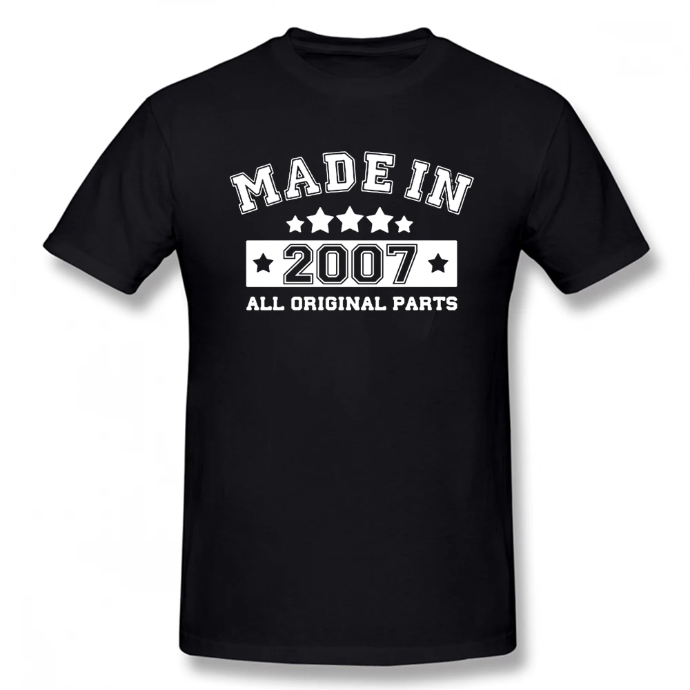 Funny Made In 2007 All Original Parts T Shirts Graphic Cotton Streetwear Short Sleeve T-shirt Father Birthday Gift