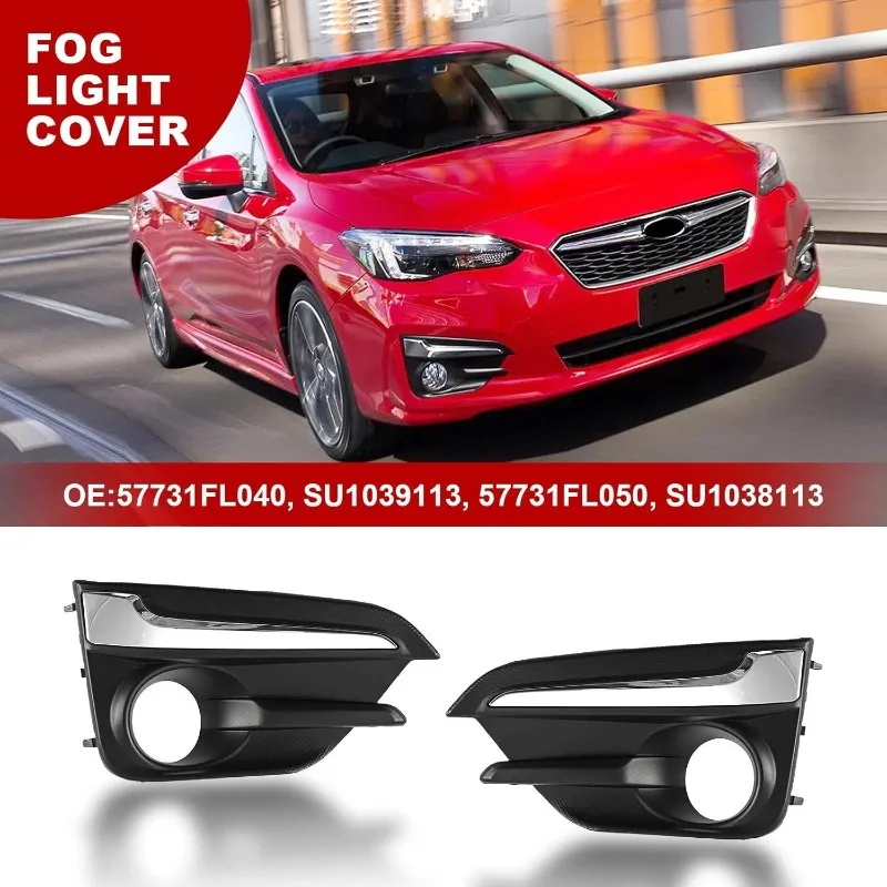 

Чехол для противотуманной фары для Subaru Impreza, накладка на противотуманную фару 57731FL050, решетка для фар, рамка Ggrill 2017 2018 2019