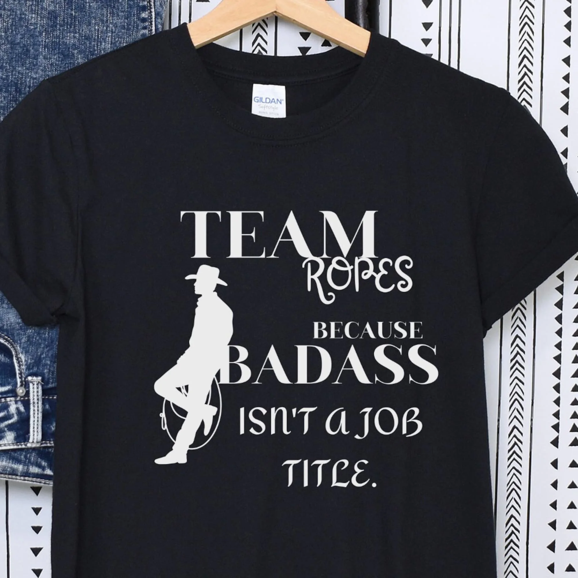 Funny Cowboy Crew Shirt Badass T Hilarious Western Humorous Tee Amusing Rodeo Gift For