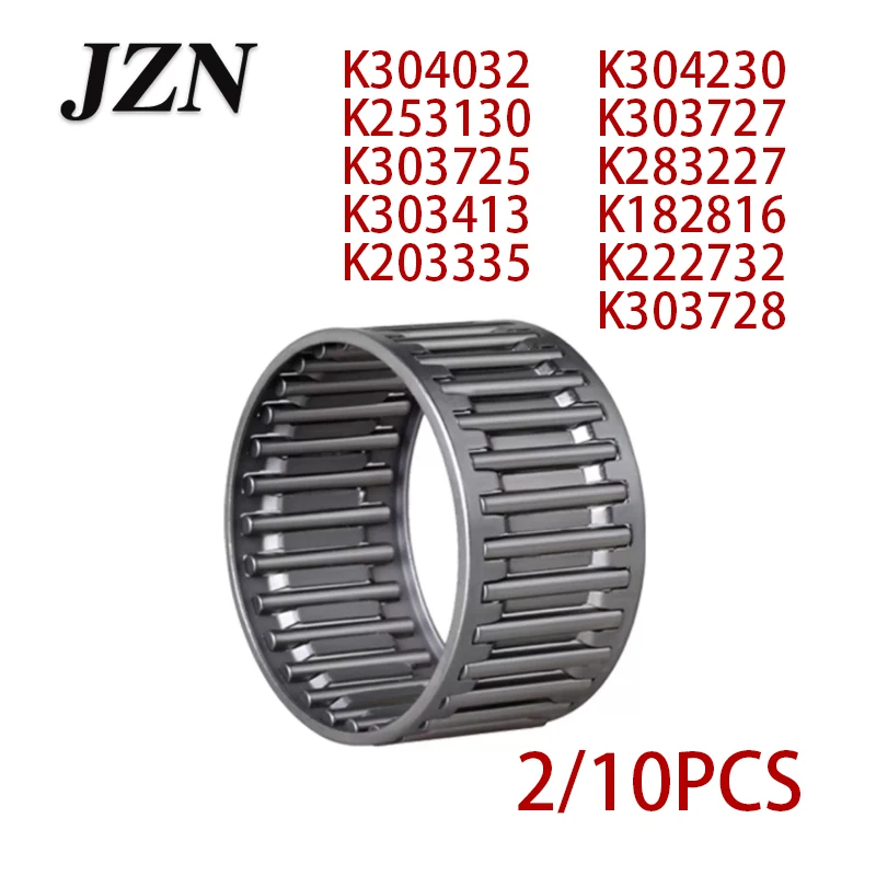 2/10 قطعة قفص محمل ذو بكرات إبرية تحمل K304032 K253130 K303725 K303413 K203335 K304230 K303727 K283227 K182816 K222732 K303728