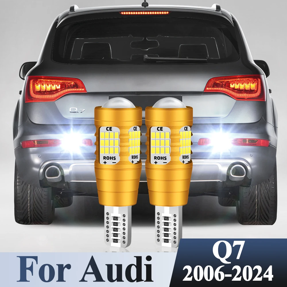 

LED Reverse Lights Backup Bulb For Audi Q7 4L 4M 2006-2024 2008 2009 2010 20112012 2013 2014 2015 2016 2017 2018 Reversing Lamp