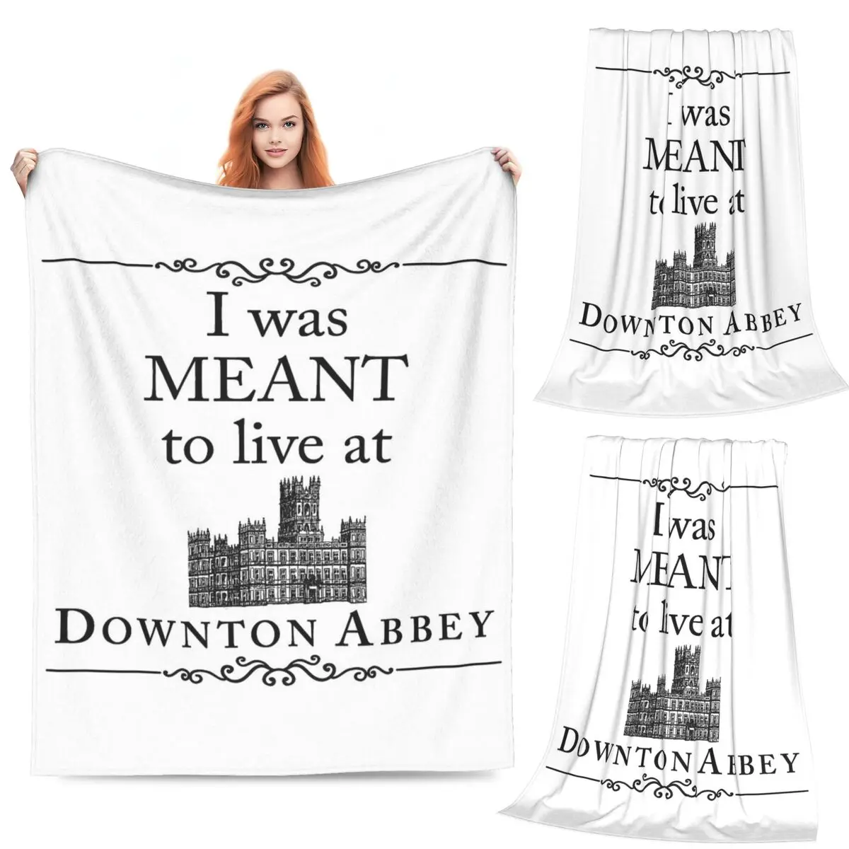 

I Was MEANT To Live At Downton Abbey Blankets Fleece Lightweight Throw Blankets for Home Bedroom Outdoor Throws Bedspread Quilt